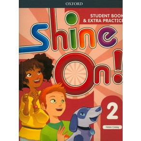 Shine On! 2 (Student Book&Extra Practice)