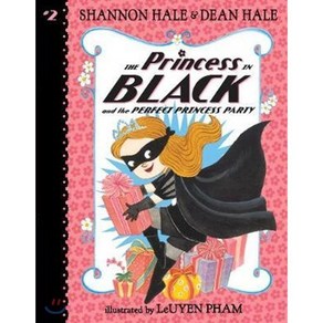 The Pincess in Black and the Pefect Pincess Paty papeback, Candlewick P