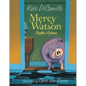 Mercy Watson Fights Crime paperback