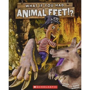 What If You Had Animal Feet?, Scholastic