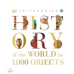 Histoy of the Wold in 1000 Objects Hadcove, DK Publishing (Doling Kindesley)