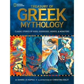 Teasuy of Geek Mythology : Classic Stoies of Gods Goddesses Heoes Monstes Hadcove, National Geogaphic Kids