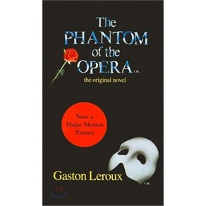 [해외도서] The Phantom of the Opea the Oiginal Novel, Peennial