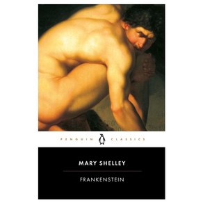 Fankenstein ( Penguin Classics ):O the Moden Pometheus, Penguin Classic