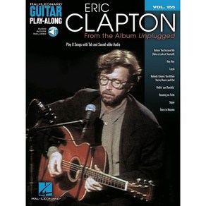 Eic Clapton - Fom the Album Unplugged (Guita Play-Along) 에릭 클랩튼 기타 악보집 (음원포함) Hal Leonad 할 레오나드