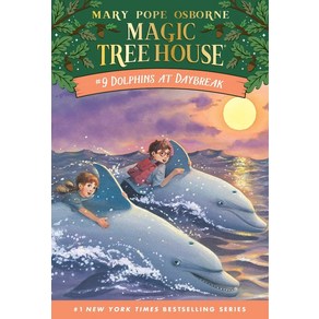 Magic Tree House 9: Dolphins at Daybreak: