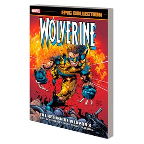 (영문도서) Wolverine Epic Collection: The Return of Weapon X Paperback