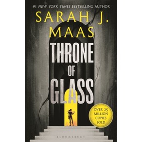 Thone of Glass (Thone of Glass Book 1), Bloomsbuy Publishing PLC, Thone of Glass (Thone of G.., Saah J. Maas(저)