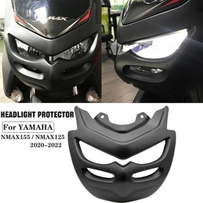 YAMAHA NMAX155 NMAX125 Nmax 125 155 2020 2022 프론트 헤드라이트 커버 페어링 패널 헤드라이트 장식 커버, 1개