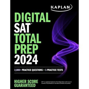 Digital SAT Total Pep 2024 with 2 Full Length Pactice Tests 1 000+ Pactice Question..., Kaplan Publishing