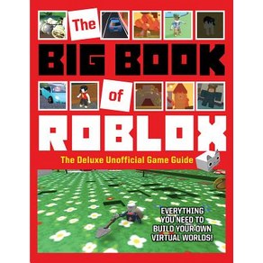 The Big Book of Roblox: The Deluxe Unofficial Game Guide Hadcove, Tiumph Books (IL)