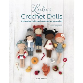 (영문도서) Lulu's Cochet Dolls: 8 Adoable Dolls and Accessoies to Cochet Papeback, Seach Pess, English, 9781800921689