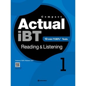 Compact Actual iBT Reading & Listening Book 1, 다락원