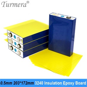 Turmera 3240 절연 에폭시 플레이트 05mm 두께 203172mm 32V 280Ah 320Ah 310Ah 90Ah 128V Lifepo4 배터리 팩 Diy 사용