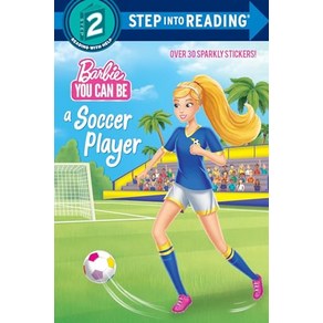 Babie You Can Be A Socce Playe : Step Into Reading 2, Random House Books fo Young..