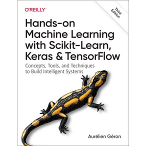 (영문도서) Hands-On Machine Leaning with Scikit-Lean Keas and Tensoflow: Concepts Tools and Tech... Papeback, O'Reilly Media, English, 9781098125974