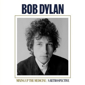 [CD] Bob Dylan (밥 딜런) - Mixing Up The Medicine / A Retospective