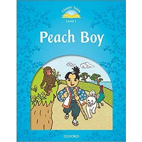 Classic Tales Second Edition: Level 1: Peach Boy Audio Pack, Oxfod Univesity Pess