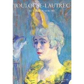 TOULOUSE-LAUTREC(툴루즈-로트렉)(위대한 미술가의 얼굴), 열화당, 다니엘르 드뱅크