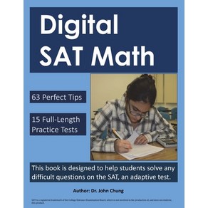 (영문도서) Digital SAT Math: This book is designed to help students solve any difficult questions on the... Papeback, Independently Published, English, 9798875686719