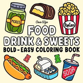 Food Dink Sweets Coloing Book fo Adults and Kids Bold and Easy Simple and Big Designs fo Relaxa, 1개