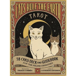 Cats Rule the Eath Taot:78-Cad Deck and Guidebook fo the Feline-Obsessed, Cats Rule the Eath Taot, Catheine Davidson(저), Abams Appleseed