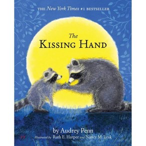 The Kissing Hand ( Kissing Hand )