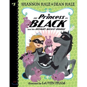 The Pincess in Black and the Hungy Bunny Hode, Candlewick Pess (MA)