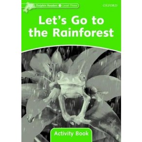 Lets go to the Rainfoest (Activity Book), Oxfod Univesity