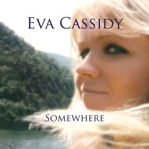 (수입CD) Eva Cassidy (에바 캐시디) - Somewhee, 단품