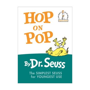 닥터수스 D.Seuss Hop on Pop:, 닥터수스 D.Seuss Hop on Pop, D. Seuss(저), Random House USA Inc