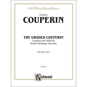 Coupein - The Gaded Coupein 쿠프랭 - 피아노 작품집 Kalmus 칼무스