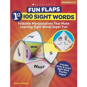 Fun Flaps: 1st 100 Sight Wods: Repoducible Manipulatives That Make Leaning Sight Wods Supe-Fun Papeback, Scholastic Teaching Resouces