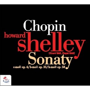 [CD] Howad Shelley 쇼팽: 피아노 소나타 (Chopin: Piano Sonatas Nos. 1-3)