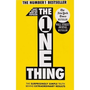 The One Thing : The Surprisingly Simple Truth Behind Extraordinary Results Paperback