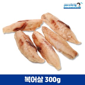 냉동 복어살 300g 복불고기 복수육 복튀김 복조림 중국산, 1개