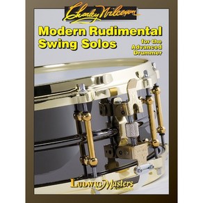 Moden Rudimental Swing Solos 모던 루디먼트 스윙 솔로 드럼 교재 Ludwig Mastes 루드윅 마스터즈