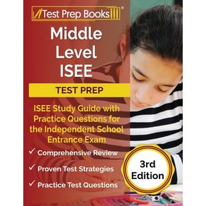 Middle Level ISEE Test Pep: ISEE Study Guide with Pactice Questions fo the Independent School Ent... Papeback, Test Pep Books