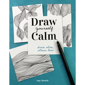 (영문도서) Daw Youself Calm: Daw Slow Stess Less Papeback, Noth Light Books, English, 9780593541012