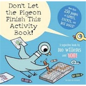 Don't Let the Pigeon Finish This Activity Book! Papeback, Disney-Hypeion