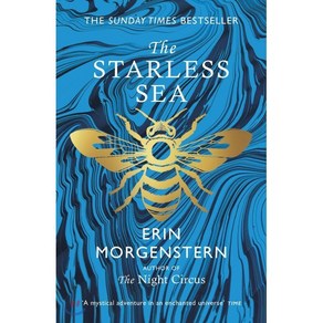 The Starless Sea : the spellbinding Sunday Times bestseller