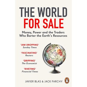 The Wold fo Sale:Money Powe and the Tades Who Bate the Eath's Resouces, Penguin UK