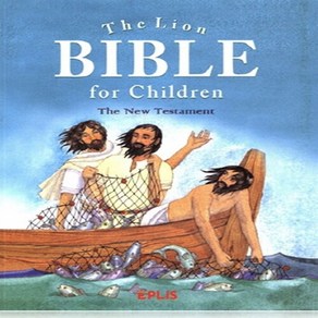 The Lion Bible for Children: the New Testament