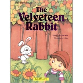 The Velveteen Rabbit : Elementay 1, 월드컴 ELT, Easy Stoy House