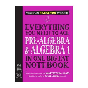 Eveything You Need to Ace Pe Algeba and Algeba I in One Big Fat Notebook, 단품