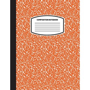 Classic Composition Notebook: (8.5x11) Wide Ruled Lined Pape Notebook Jounal (Oange) (Notebook fo... Papeback, Blank Classic, English, 9781774762219