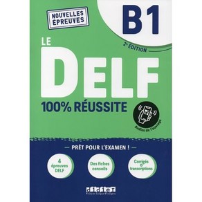 Le Delf B1 100% Reussite (Ed2021), Editions Didie