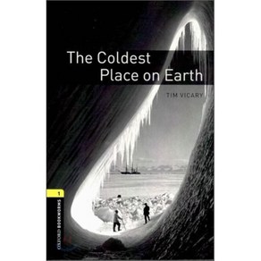 Oxfod Bookwoms Stage 1 The Coldest Place on Eath, Oxfod U.K