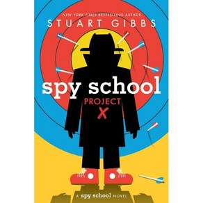 Spy School Poject X, Simon & Schuste Books fo ...