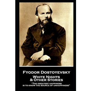 (영문도서) Fyodor Dostoevsky - White Nights and Other Stories: 